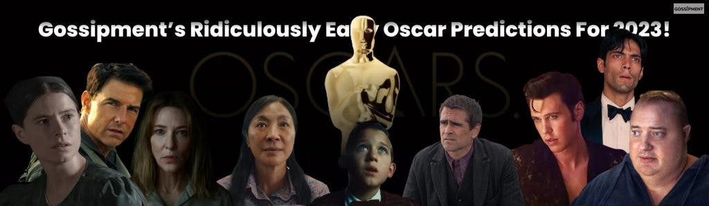 Cover Image for Gossipment’s Ridiculously Early Oscar Predictions For 2023!